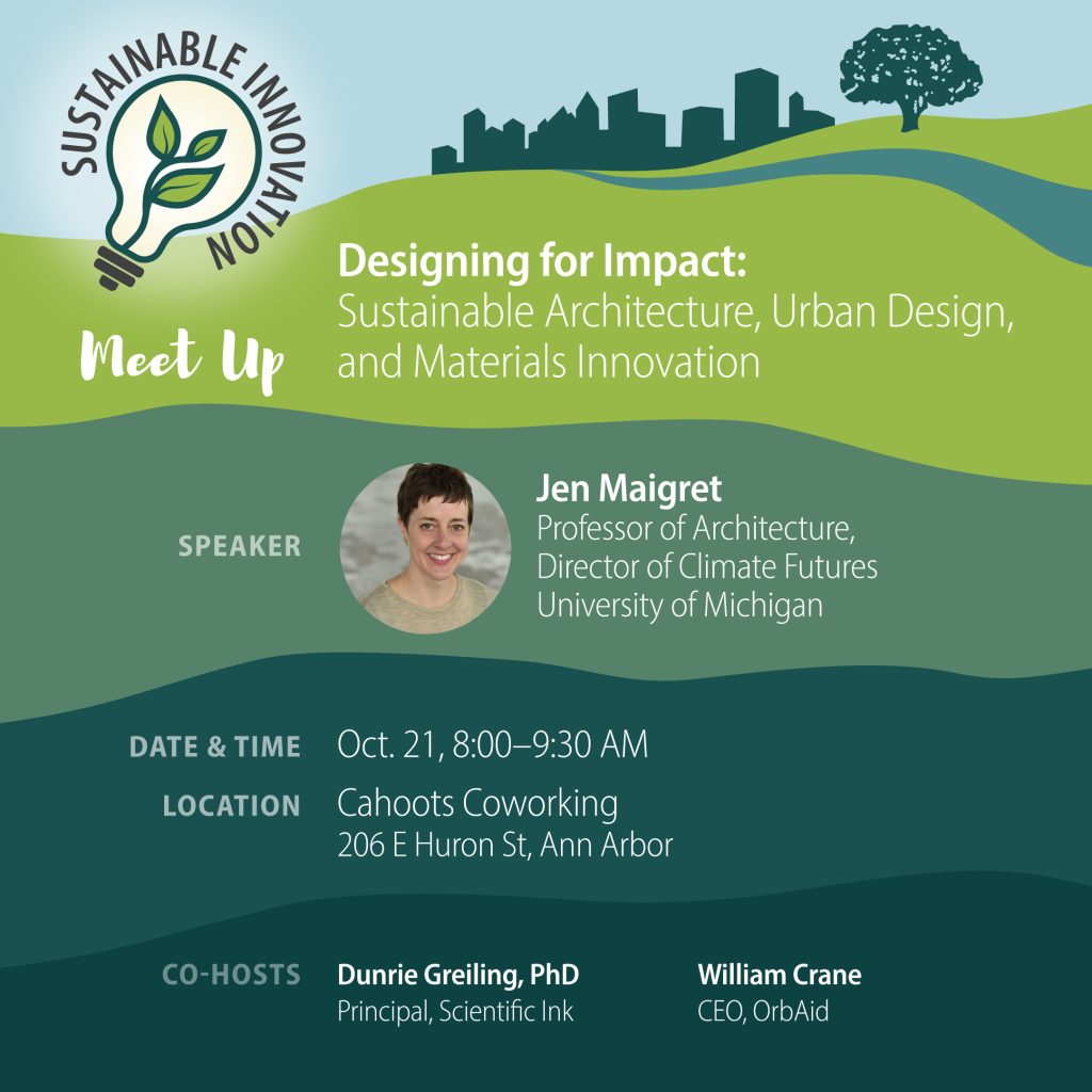 Jen Maigret will speak at our next Sustainable Innovation Meet Up - October 21 2025